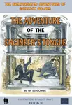 The Adventure of the Engineer's Tongue - NP Sercombe