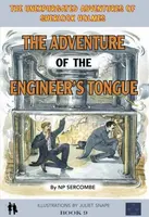 The Adventure of the Engineer's Tongue - NP Sercombe