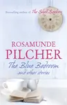 The Blue Bedroom - Rosamunde Pilcher