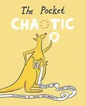 The Pocket Chaotic - Ziggy Hanaor, Daniel Gray-Barnett