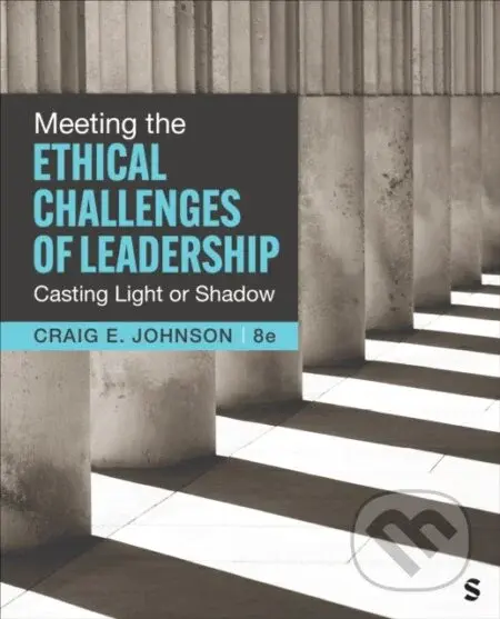 Meeting the Ethical Challenges of Leadership (Casting Light or Shadow) - kniha z kategorie Byznys a management