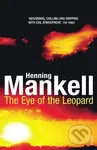The Eye Of The Leopard - Henning Mankell - kniha z kategorie