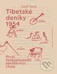 Tibetské deníky 1954 (První českoslovenští návštěvníci Lhasy) - kniha z kategorie Cestopisy z Asie