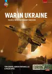 War in Ukraine Volume 6 - Cooper Tom, Adrien Fontanellaz, Milos Sipos