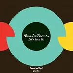 Bros 'n' Beasts – Let's Face It