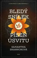 Bledý snílek / Píseň úsvitu (Defekt) - Samantha Shannonová