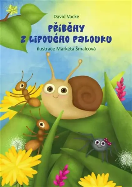 Příběhy z Lipového palouku - David Vacke