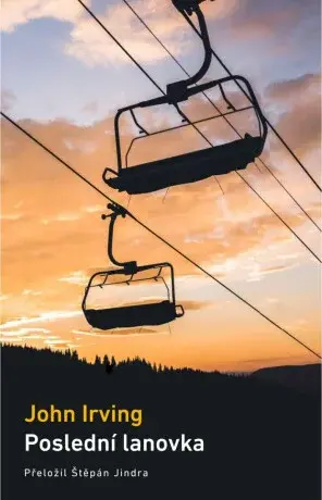 Poslední lanovka (Defekt) - John Irving