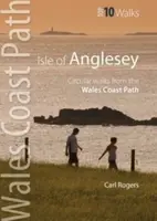 Isle of Anglesey - Top 10 Walks - Carl Rogers