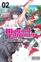 Magical Explorer, Vol. 2 (manga) - Noboru Kannatuki, Mughal Arbash, David Musto, Yukari Higa, Iris Iris