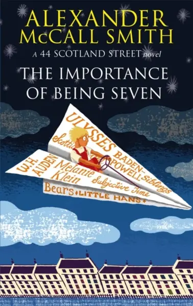 The Importance Of Being Seven - Alexander McCall Smith