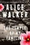 Temple of My Familiar - Alice Walker