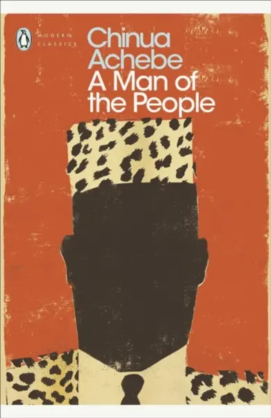A Man of the People - Chinua Achebe