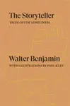 The Storyteller - Walter Benjamin