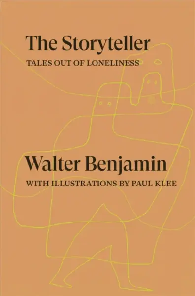 The Storyteller - Walter Benjamin