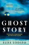 Ghost Story - Elisa Lodato