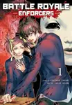 Battle Royale: Enforcers, Vol. 1 - Takami Koushun