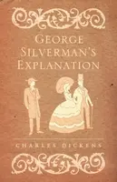 George Silverman's Explanation - Charles Dickens