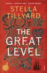 The Great Level - Stella Tillyard