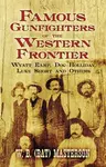 Famous Gunfighters of the Western Frontier - W.B.  Masterson