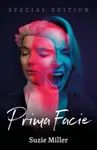 Prima Facie: Special Edition - Suzie Miller