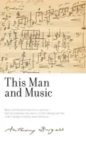 This Man and Music - Anthony Burgess