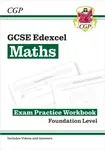 GCSE Maths Edexcel Exam Practice Workbook: Foundation - includes Video Solutions and Answers - CGP Books