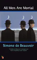 All Men Are Mortal - Simone de Beauvoirová