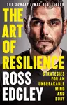 The Art of Resilience - Edgley Ross