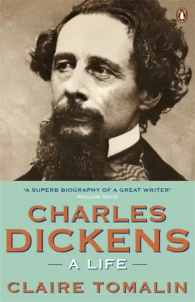 Charles Dickens - Claire Tomalin