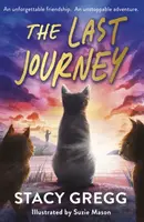 The Last Journey - Stacy Gregg