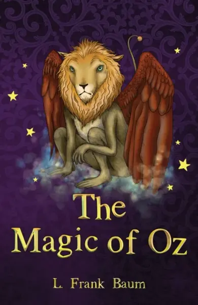 The Magic of Oz - Lyman Frank Baum