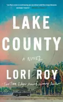 Lake County - Lori Roy