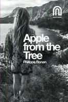Apple From The Tree - Philippa Ronan