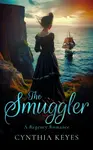 The Smuggler - Cynthia Keyes