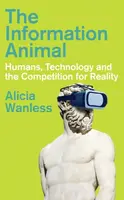 The Information Animal - Alicia Wanless