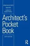 Architect's Pocket Book - Janja Grossmann, Jonathan Hetreed, Charlotte Baden-Powell