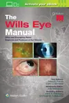 The Wills Eye Manual: Print + eBook with Multimedia - Christopher J. Rapuano