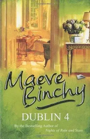 Dublin 4 - Maeve Binchy