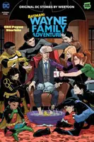 Batman: Wayne Family Adventures Volume Five - CRC Payne, StarBite