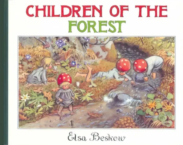 Children of the Forest - Elsa Beskow