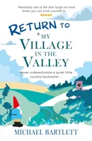 Return to My Village in the Valley - Michael Bartlett