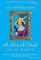 A Mink Coat in St Neots - Liz Hodgkinson