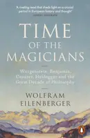 Time of the Magicians - Eilenberger Wolfram