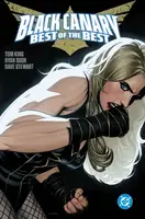 Black Canary: Best of the Best - Tom King, Ryan Sook