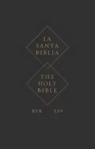 ESV Spanish/English Parallel Bible