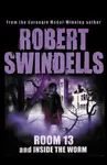 Room 13 And Inside The Worm - Swindells Robert