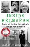 Inside Belmarsh - Jonathan Levi and Emma French