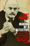 The Making of a Detective - Pat Marry