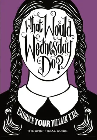 What Would Wednesday Do? - Pop Press